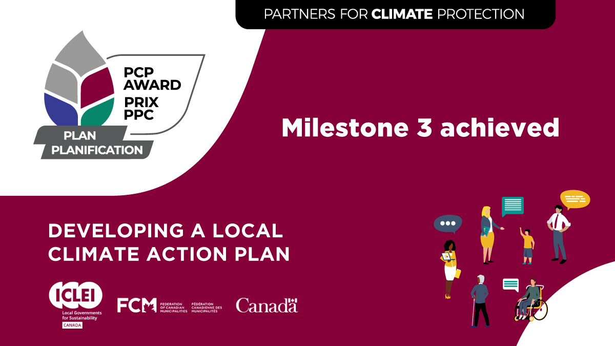 Partners for Climate Protection (PCP) Award - Milestone 3 Achieved - Developing a Local Climate Action Plan