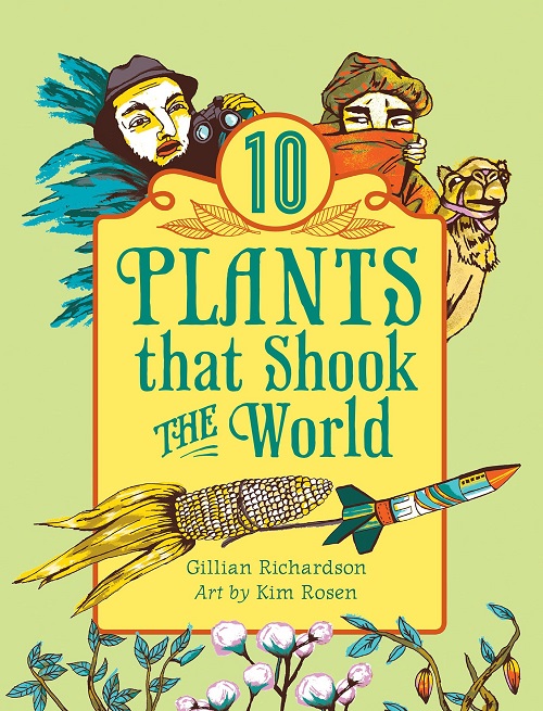 10 Plants that Shook the World