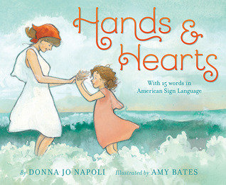 Hands and Hearts by Donna Jo Napoli 