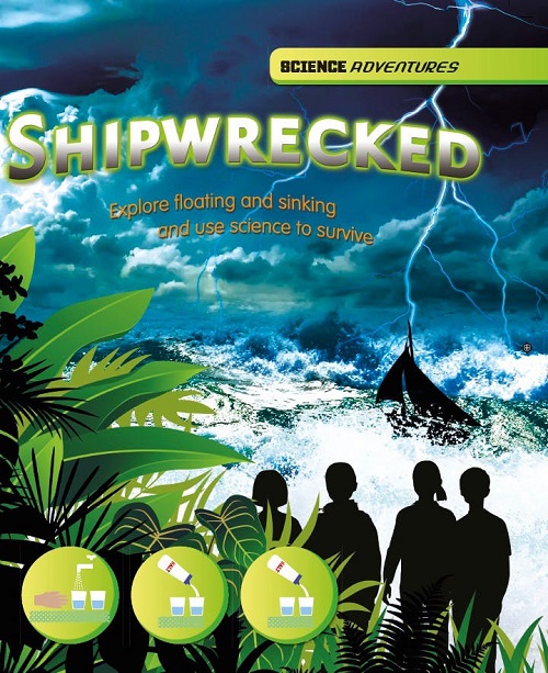 Science Adventures: Shipwrecked