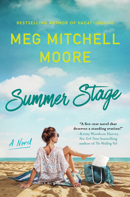 Summer Stage by Meg Mitchell Moore