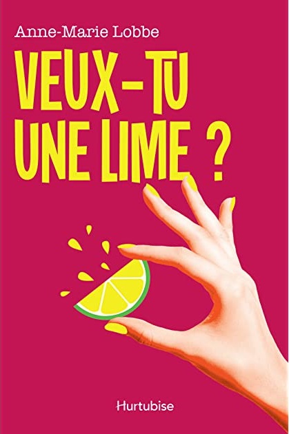 Veux-tu une lime? book cover