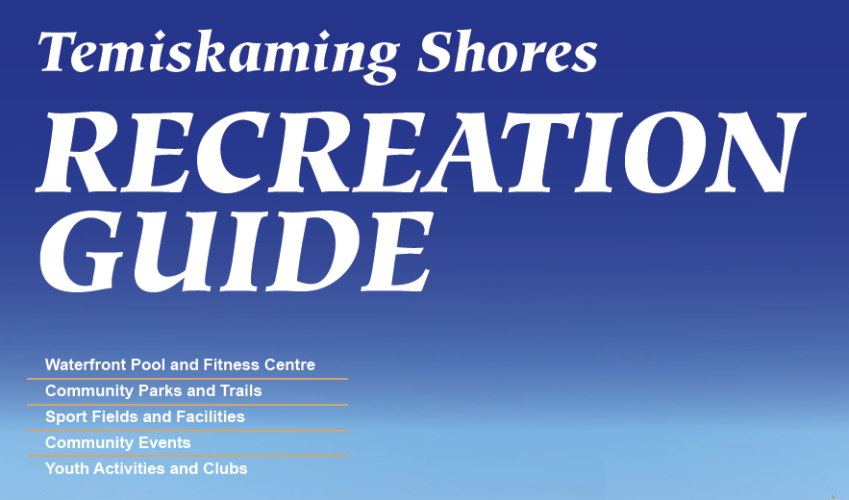 Click here to view the City of Temiskaming Shores Recreation Guide